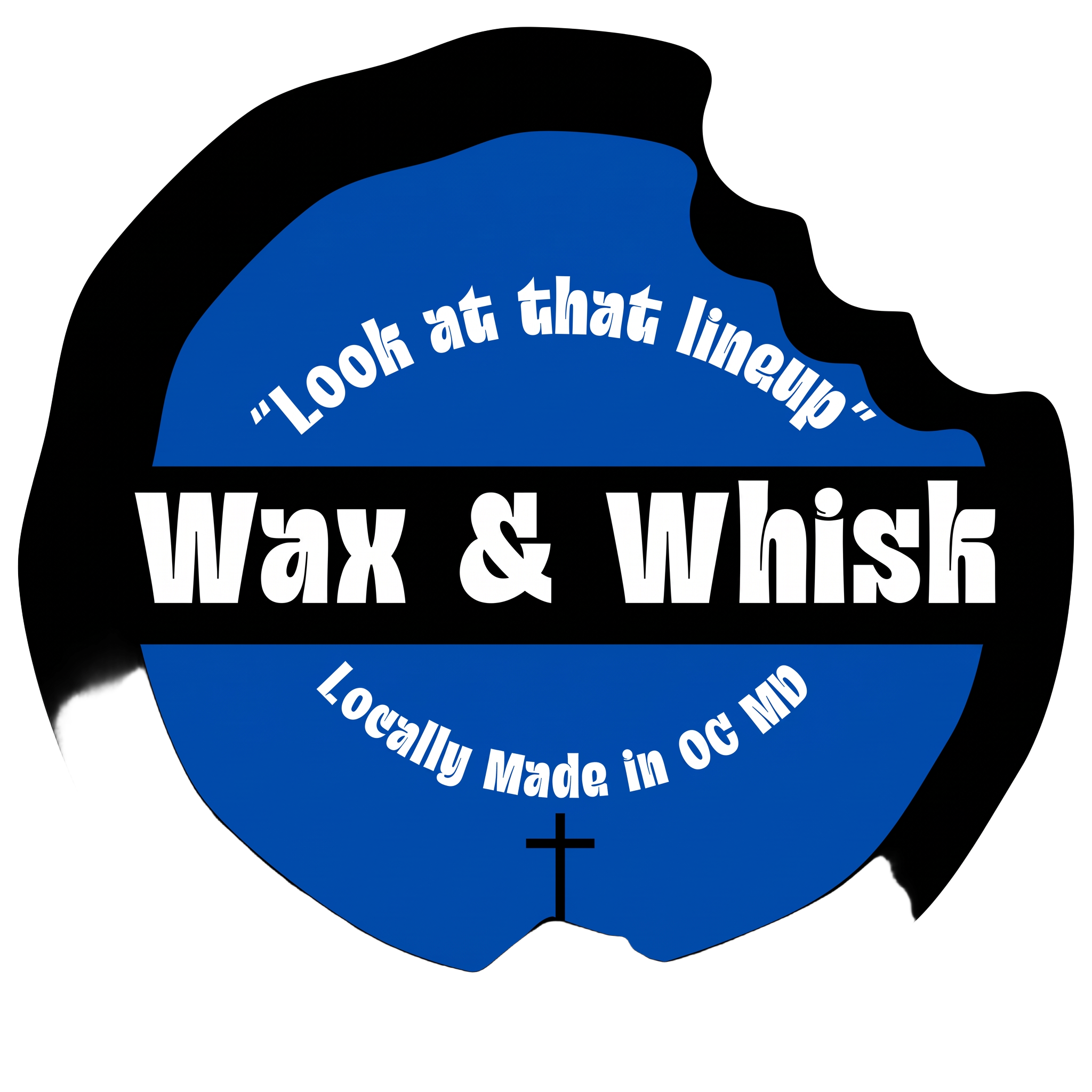 Wax & Whisk logo — bitten cookie sticker reading Look at that lineup, Locally Made in OC MD
